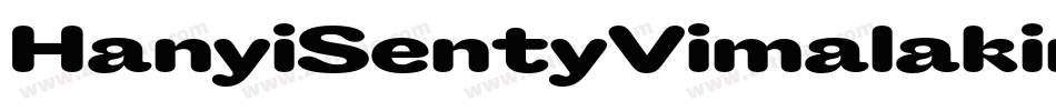 HanyiSentyVimalakir字体转换