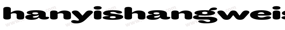 hanyishangweisho字体转换