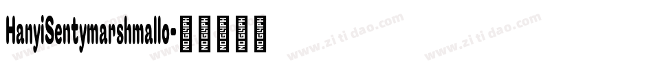 HanyiSentymarshmallo字体转换