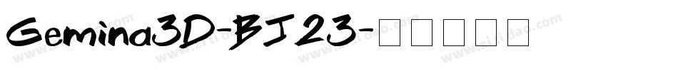 Gemina3D-BJ23字体转换