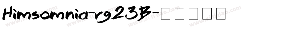 Himsomnia-rg23B字体转换