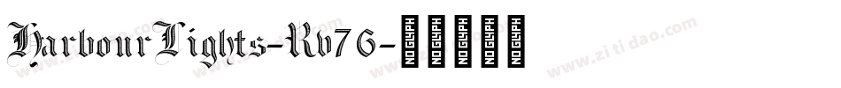 HarbourLights-Rv76字体转换