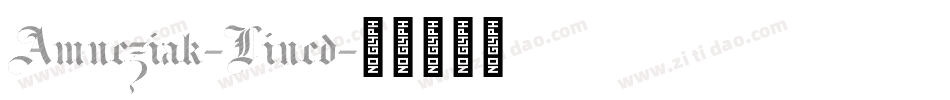 Amneziak-Lined字体转换
