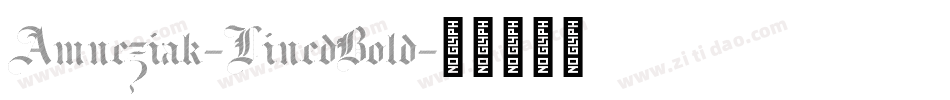 Amneziak-LinedBold字体转换