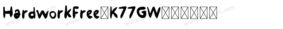 HardworkFree-K77GW字体转换
