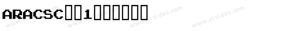 ARACSC__1字体转换