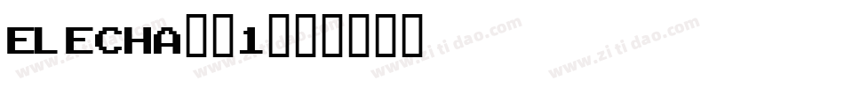 ELECHA__1字体转换