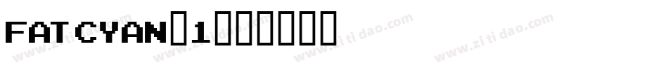 FATCYAN_1字体转换