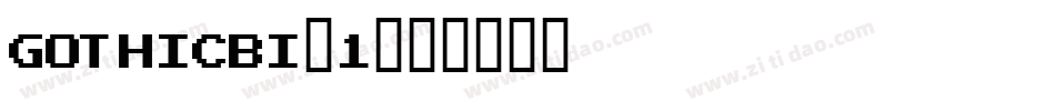 GOTHICBI_1字体转换