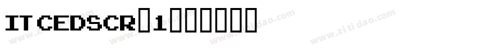 ITCEDSCR_1字体转换