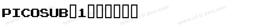 PICOSUB_1字体转换