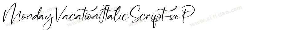 MondayVacationItalicScript-xePK字体转换 MondayVacationItalicScript-xePK字体转换