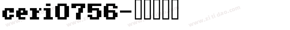 ceri0756字体转换