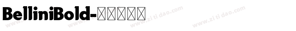 BelliniBold字体转换