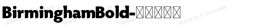 BirminghamBold字体转换