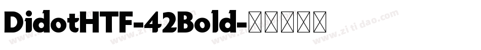 DidotHTF-42Bold字体转换