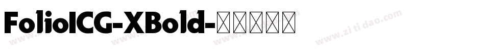 FolioICG-XBold字体转换