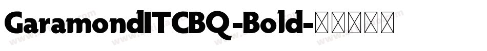 GaramondITCBQ-Bold字体转换