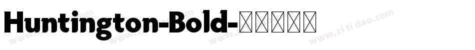 Huntington-Bold字体转换