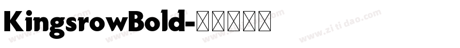 KingsrowBold字体转换