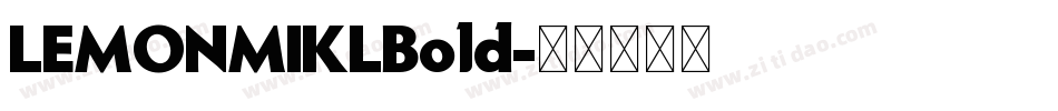 LEMONMIKLBold字体转换