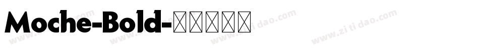 Moche-Bold字体转换