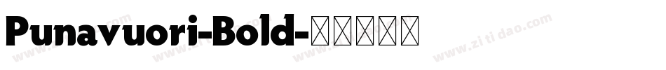 Punavuori-Bold字体转换