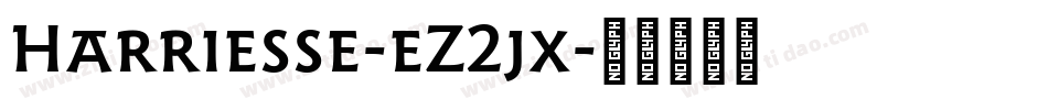 Harriesse-eZ2jx字体转换