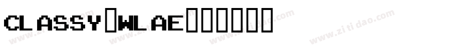 Classy-WLaE字体转换