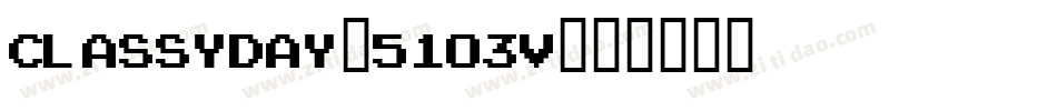 Classyday-51O3v字体转换