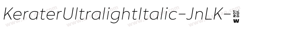 KeraterUltralightItalic-JnLK字体转换
