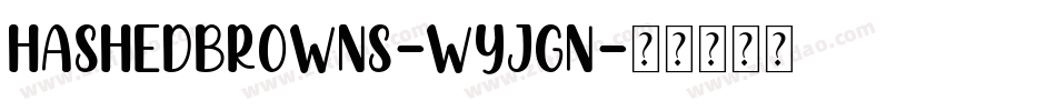 HashedBrowns-WyJgn字体转换