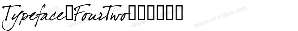 Typeface-FourTwo字体转换