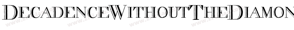 DecadenceWithoutTheDiamonds-aYaK字体转换