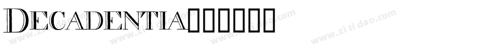 Decadentia字体转换