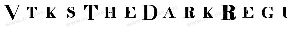 VtksTheDarkRegular-5DVB字体转换