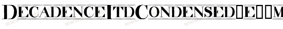 DecadenceItdCondensed-e91m字体转换