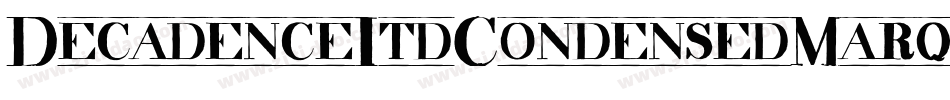 DecadenceItdCondensedMarquee-WpJn字体转换