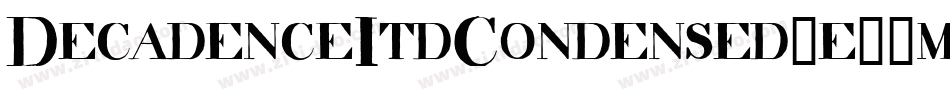 DecadenceItdCondensed-e91m字体转换