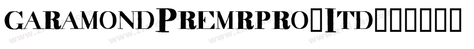 garamondPremrpro-Itd字体转换
