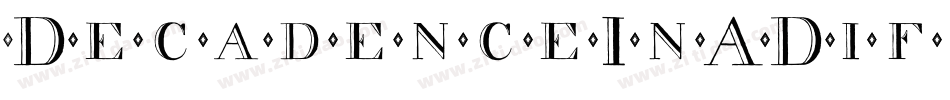 DecadenceInADifferentLight-4n4p字体转换