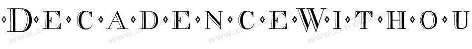 DecadenceWithoutTheDiamonds-aYaK字体转换
