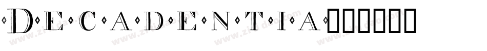 Decadentia字体转换