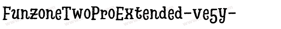 FunzoneTwoProExtended-ve5y字体转换 FunzoneTwoProExtended-ve5y字体转换