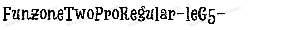FunzoneTwoProRegular-leG5字体转换