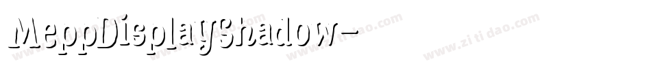 MeppDisplayShadow字体转换