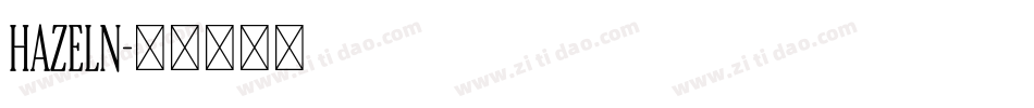 HAZELN字体转换
