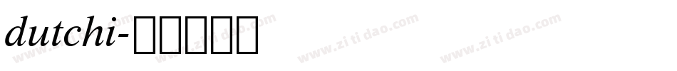 dutchi字体转换