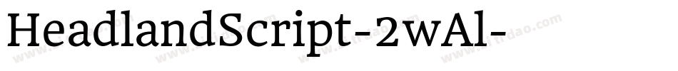 HeadlandScript-2wAl字体转换