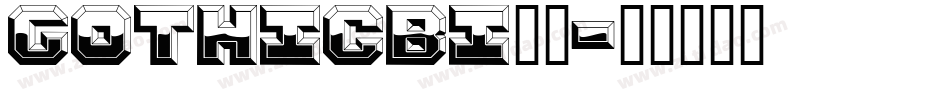 GOTHICBI_1字体转换